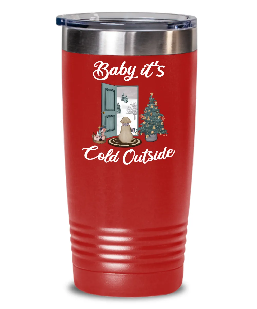 Baby it's Cold Outside Tumbler Christmas Mug Gift Cute Winter Scene Mugs with Sayings Gift for Grandma Dog Lover Travel Coffee Cup Stocking Stuffer
