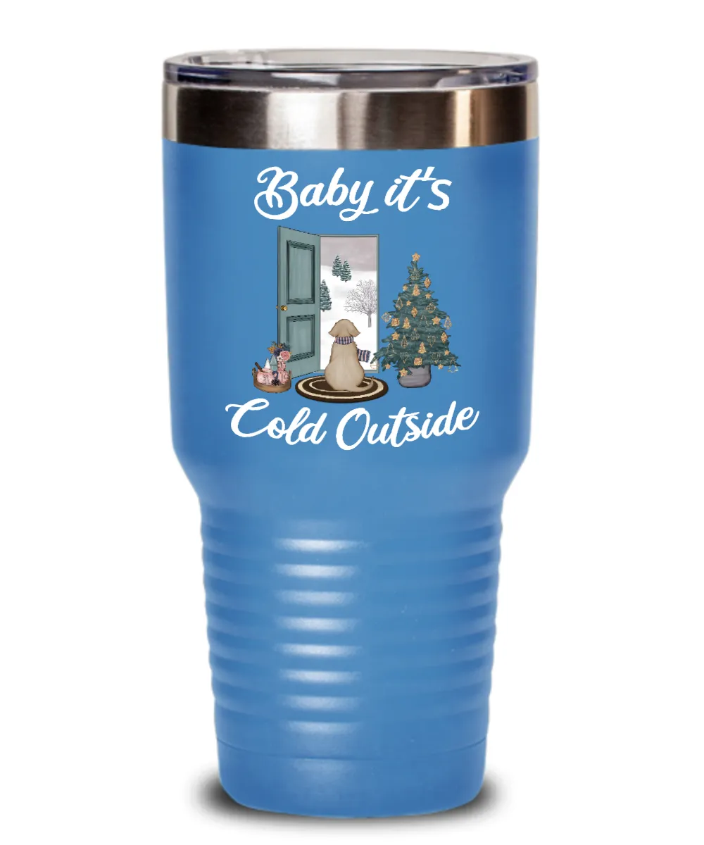 Baby it's Cold Outside Tumbler Christmas Mug Gift Cute Winter Scene Mugs with Sayings Gift for Grandma Dog Lover Travel Coffee Cup Stocking Stuffer