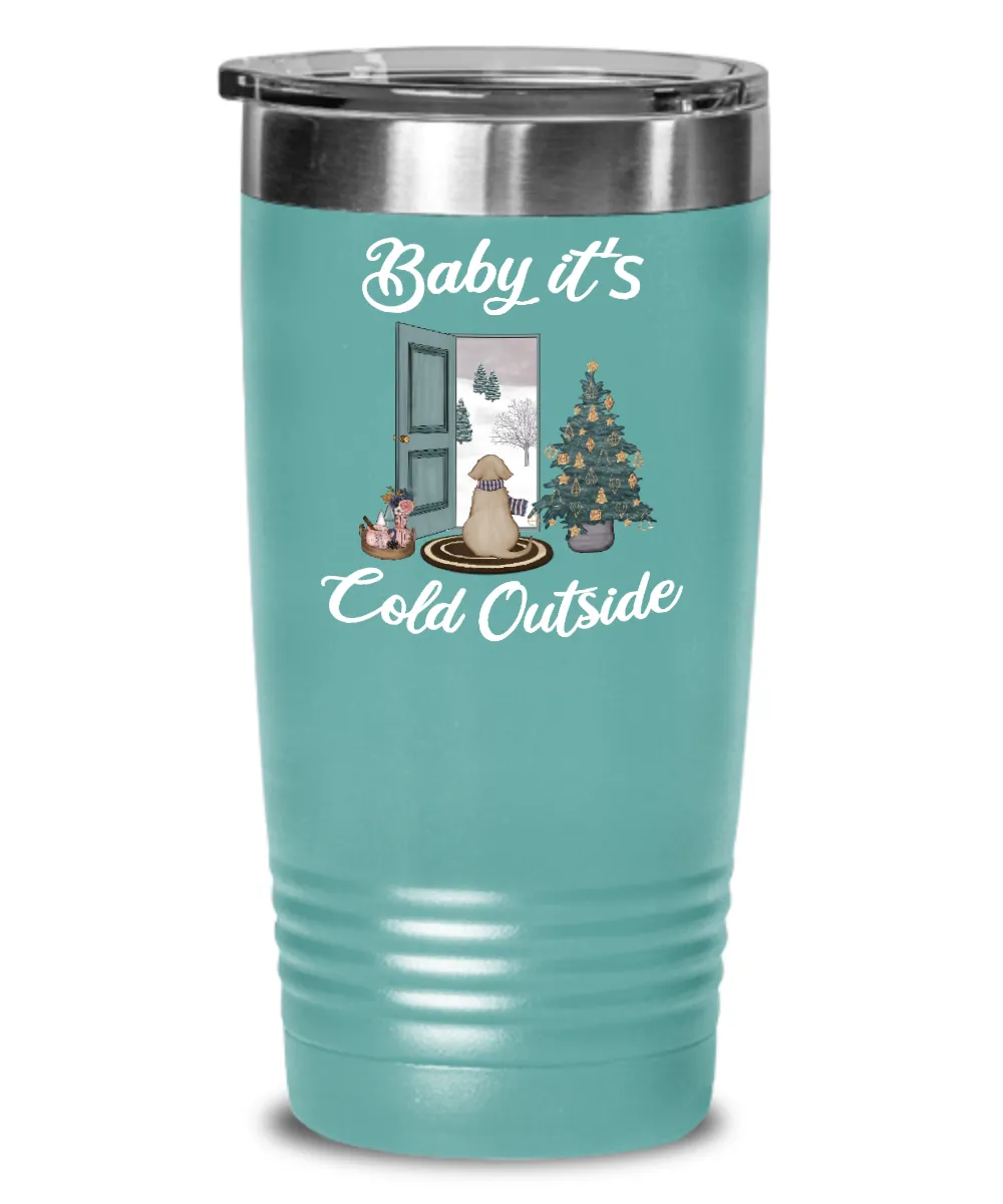 Baby it's Cold Outside Tumbler Christmas Mug Gift Cute Winter Scene Mugs with Sayings Gift for Grandma Dog Lover Travel Coffee Cup Stocking Stuffer