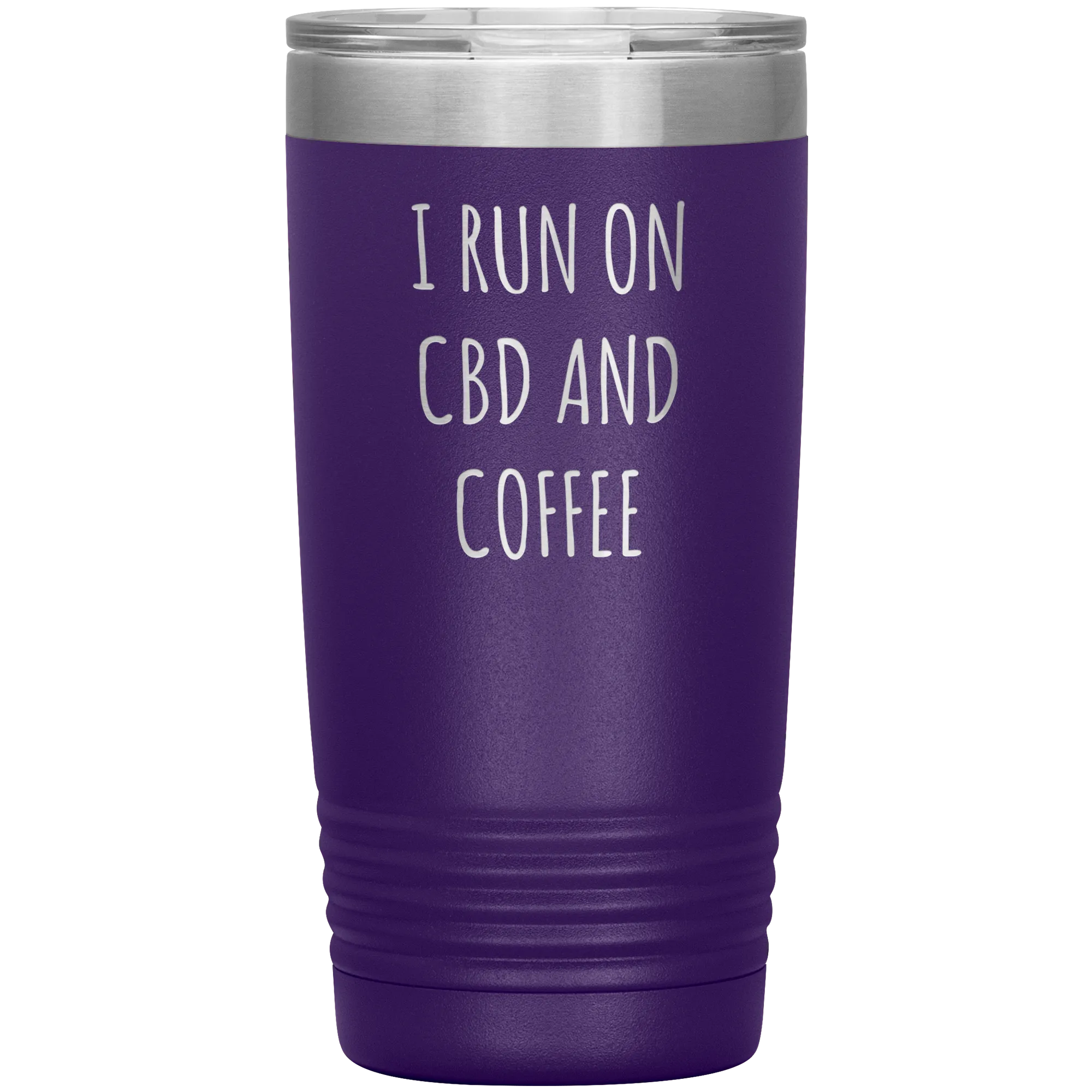 CBD Oil Gift I Run on CBD & Coffee Tumbler Mug Insulated Hot Cold Travel Coffee Cup 20oz BPA Free