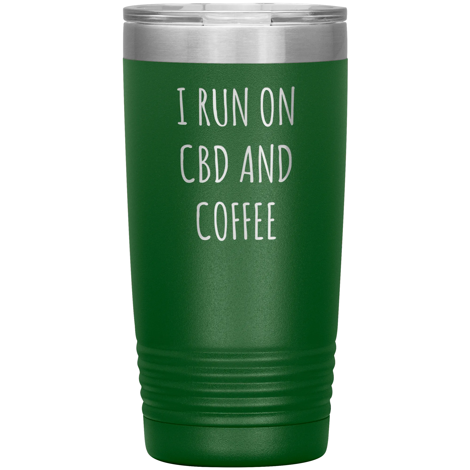 CBD Oil Gift I Run on CBD & Coffee Tumbler Mug Insulated Hot Cold Travel Coffee Cup 20oz BPA Free