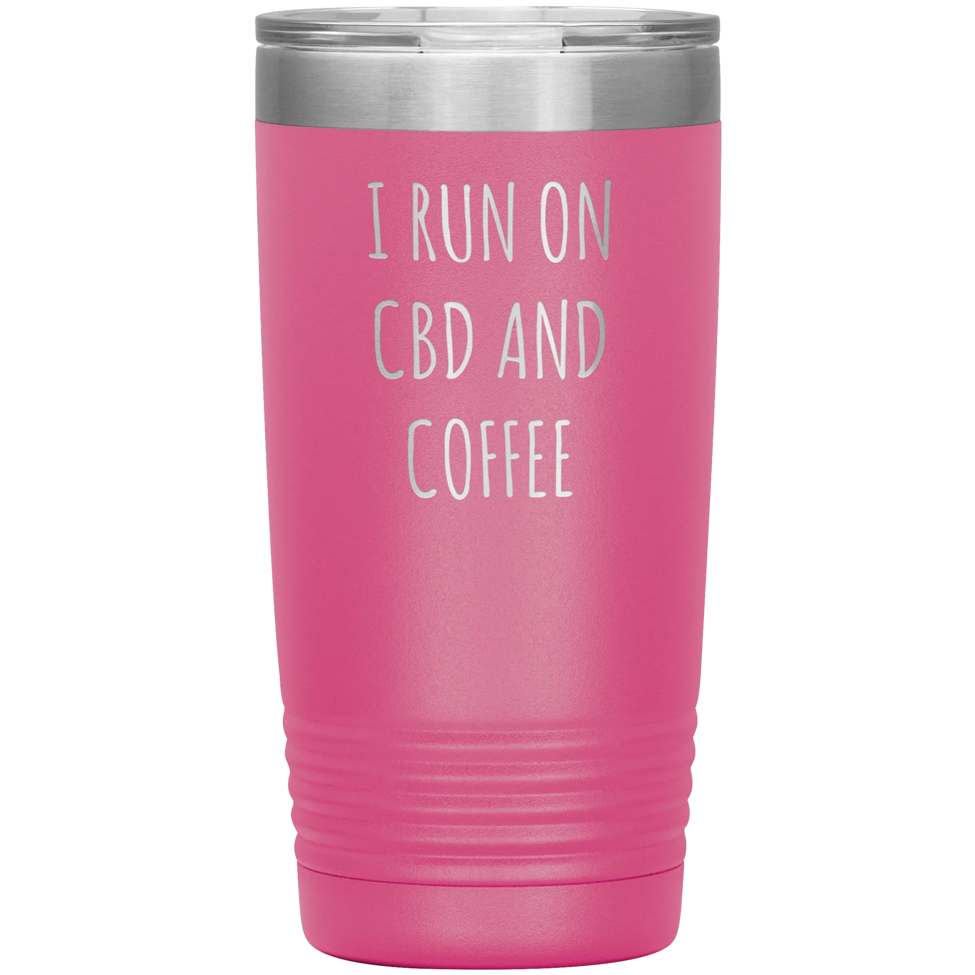 CBD Oil Gift I Run on CBD & Coffee Tumbler Mug Insulated Hot Cold Travel Coffee Cup 20oz BPA Free