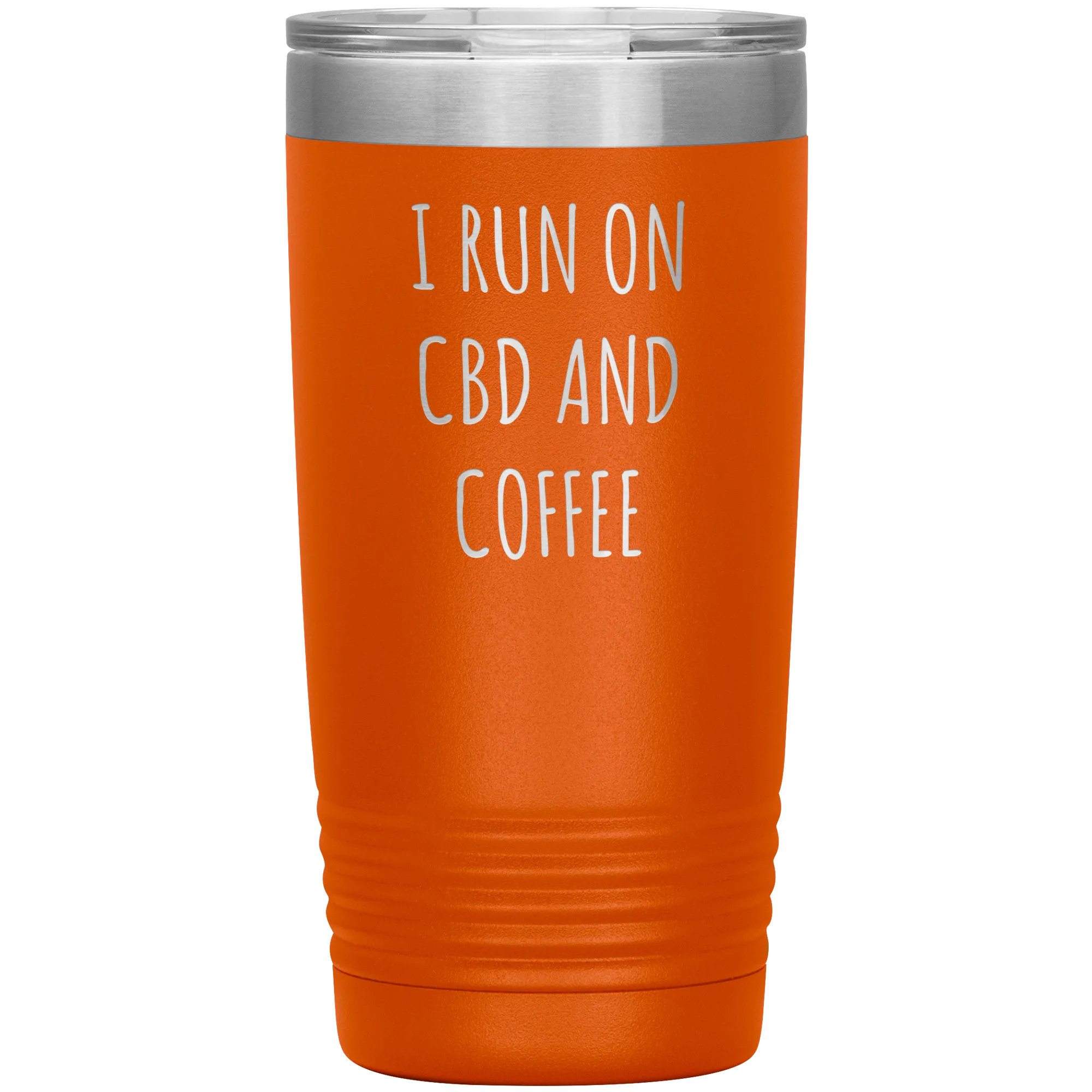 CBD Oil Gift I Run on CBD & Coffee Tumbler Mug Insulated Hot Cold Travel Coffee Cup 20oz BPA Free