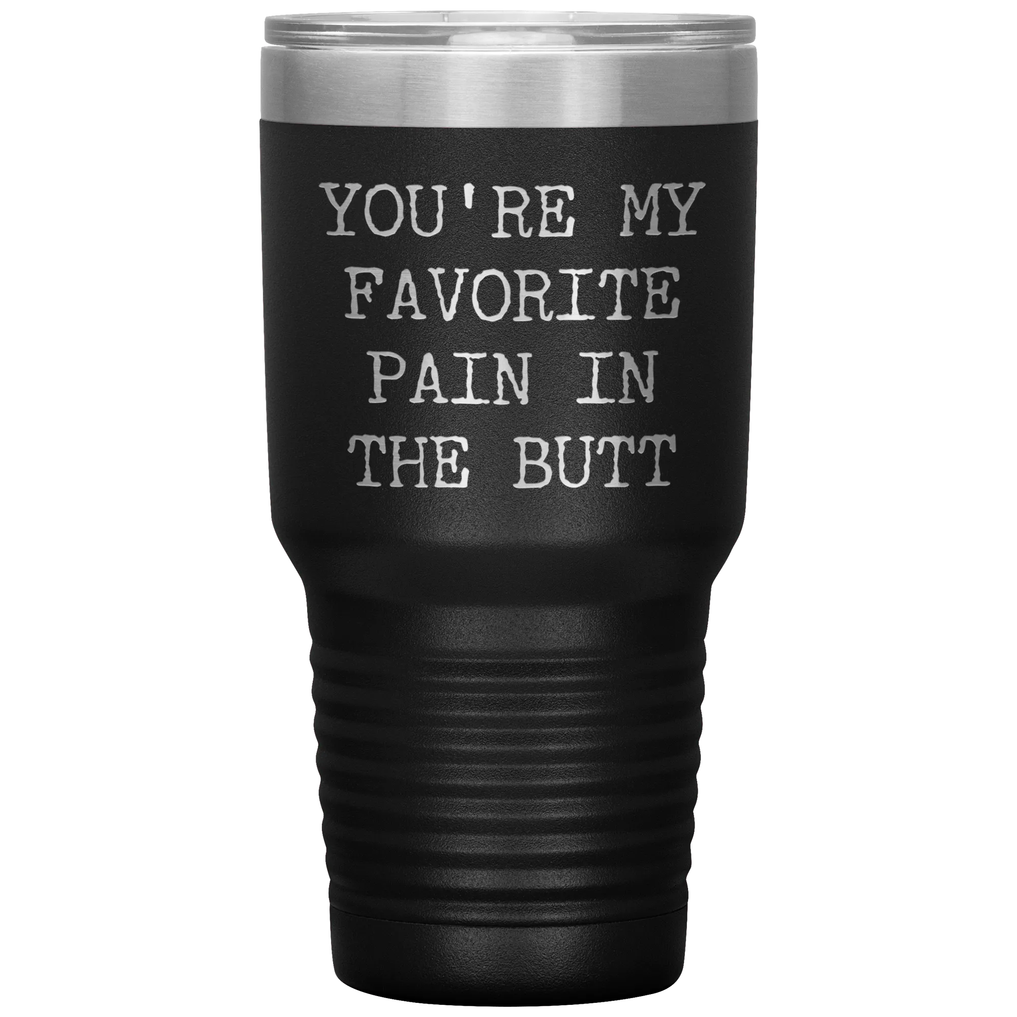 Funny Valentine's Day Gift for Him You're My Favorite Pain in the Butt Tumbler Husband Gift Wife Boyfriend Mug Travel Cup 30oz BPA Free
