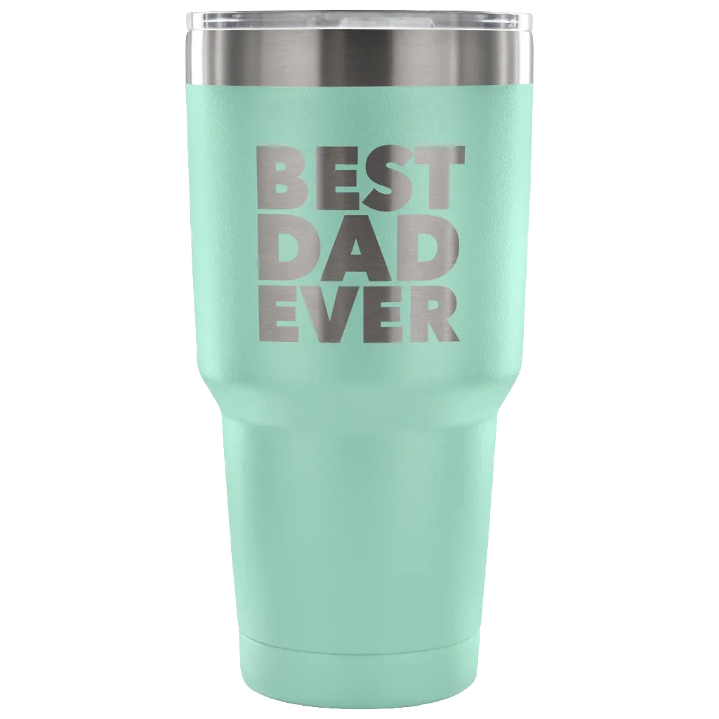 Gifts for Dad Best Dad Ever Tumbler Gift from Son Gift from Daughter Funny Double Wall Vacuum Insulated Hot & Cold Travel Cup 30oz BPA Free