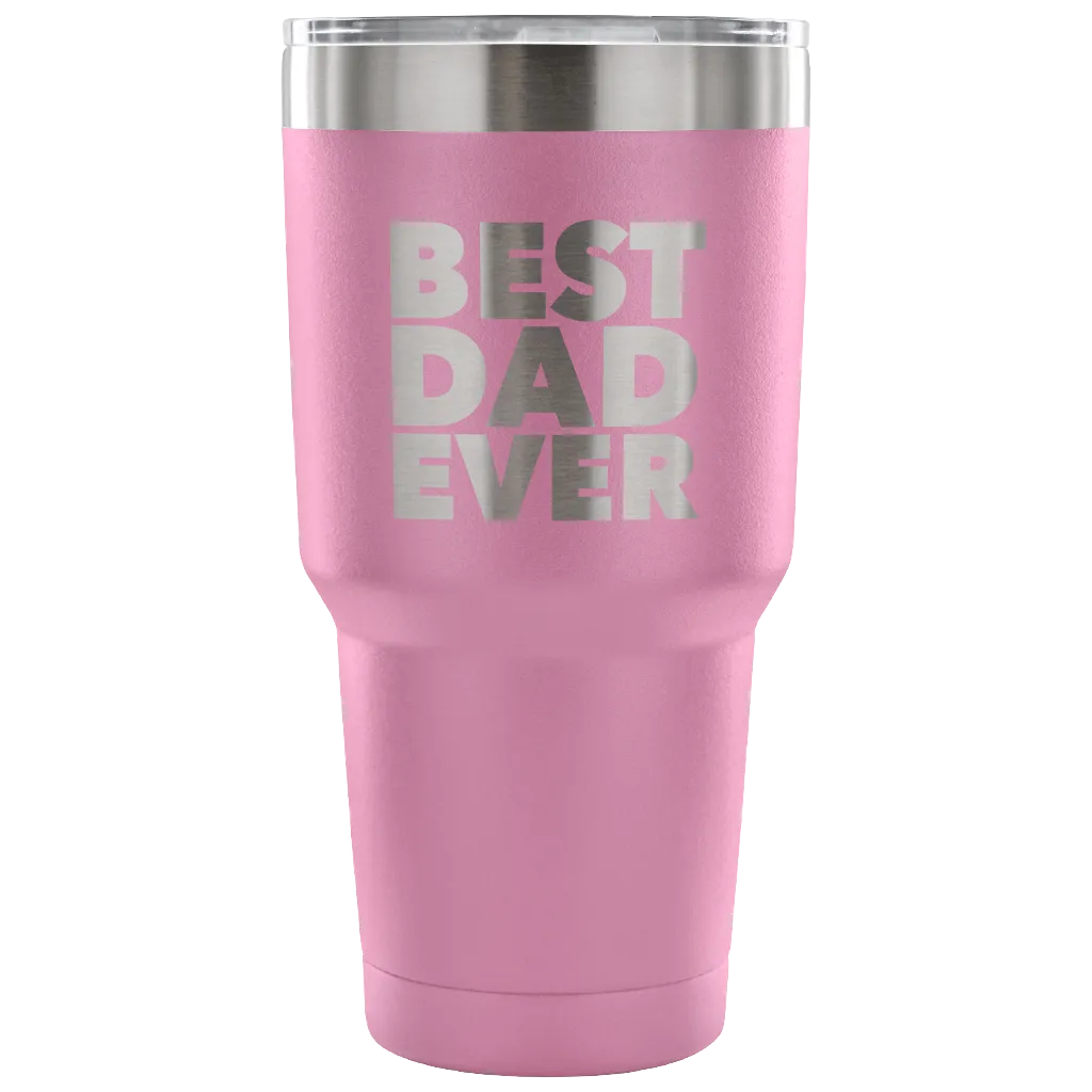 Gifts for Dad Best Dad Ever Tumbler Gift from Son Gift from Daughter Funny Double Wall Vacuum Insulated Hot & Cold Travel Cup 30oz BPA Free