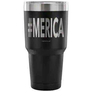 Hashtag "Merica" - Stainless Steel Tumbler
