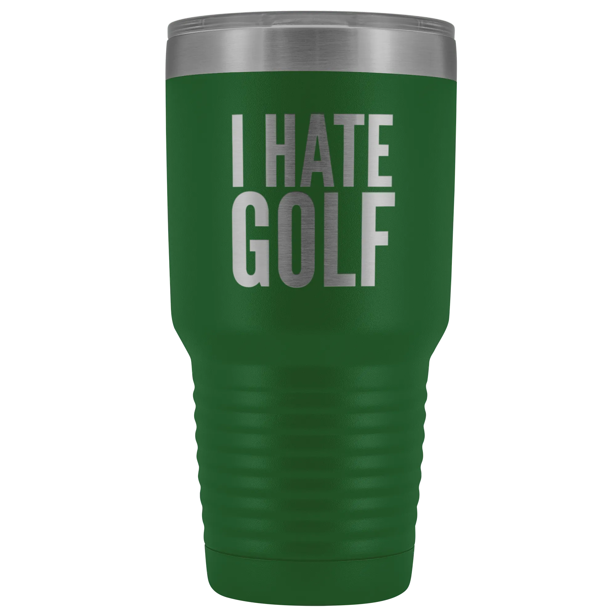 I Hate Golf Tumbler Golfer Gift Metal Mug Double Wall Vacuum Insulated Hot Cold Travel Cup 30oz BPA Free
