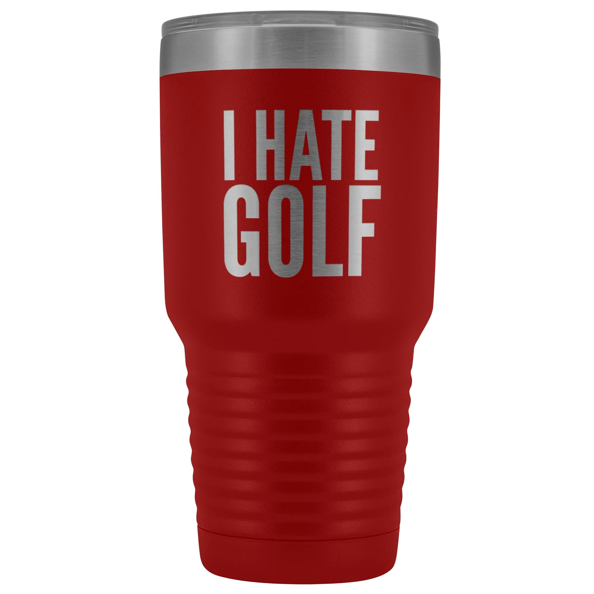 I Hate Golf Tumbler Golfer Gift Metal Mug Double Wall Vacuum Insulated Hot Cold Travel Cup 30oz BPA Free