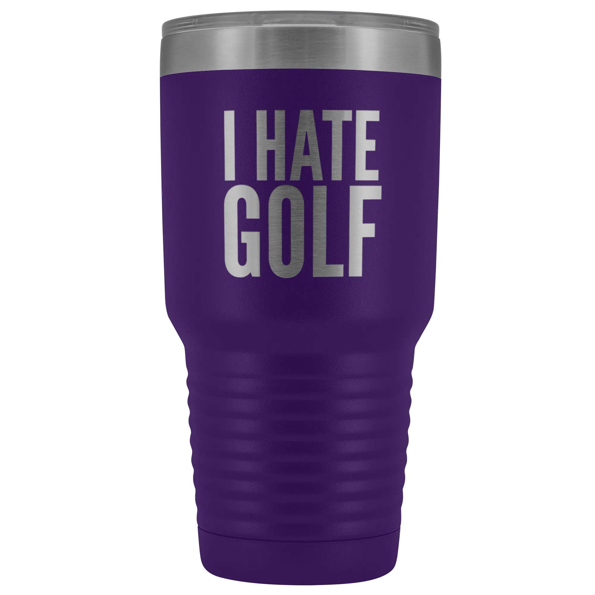 I Hate Golf Tumbler Golfer Gift Metal Mug Double Wall Vacuum Insulated Hot Cold Travel Cup 30oz BPA Free