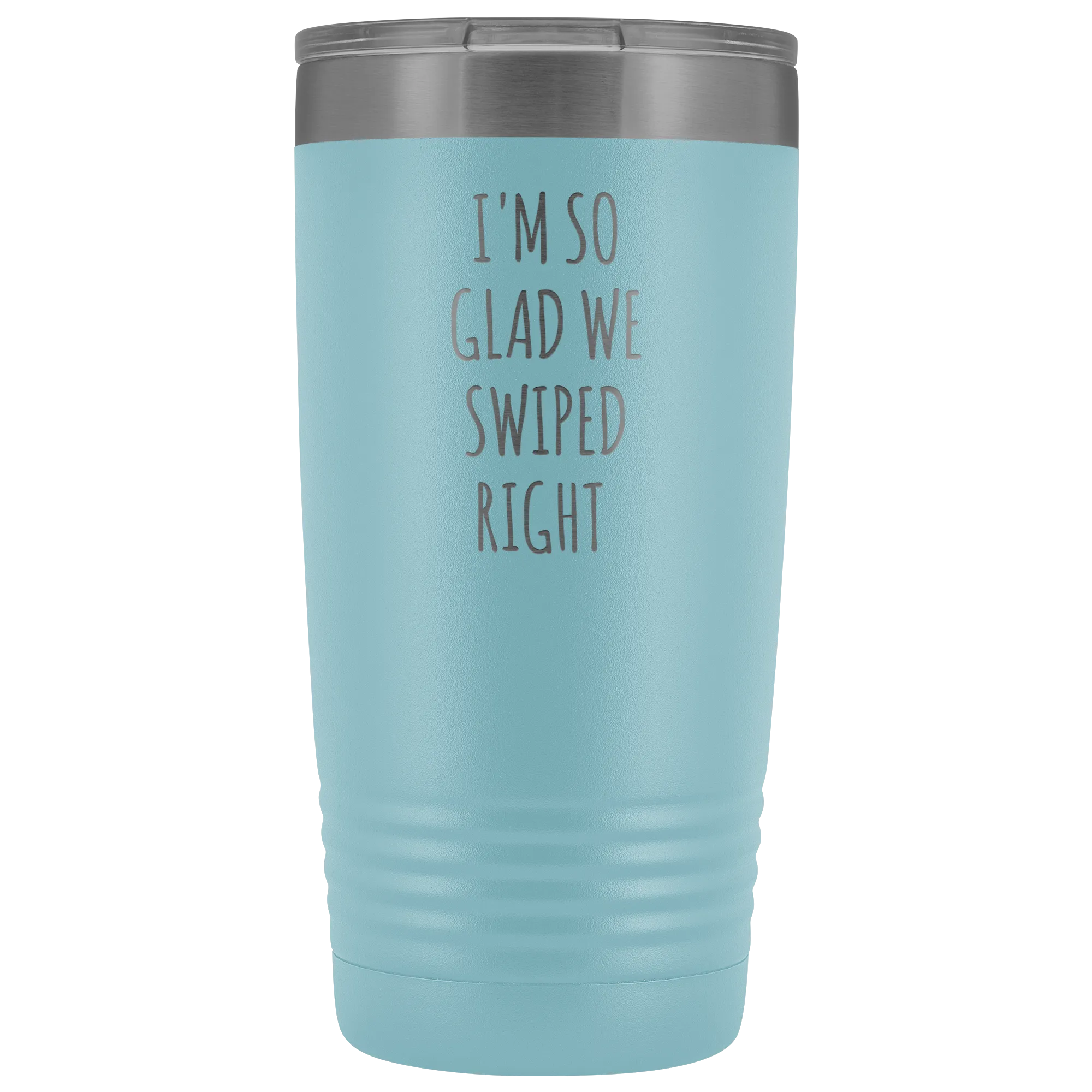 I'm So Glad We Swiped Right Tumbler Online Dating New Relationship Gift Insulated Hot Cold Funny Travel Coffee Cup 20oz BPA Free