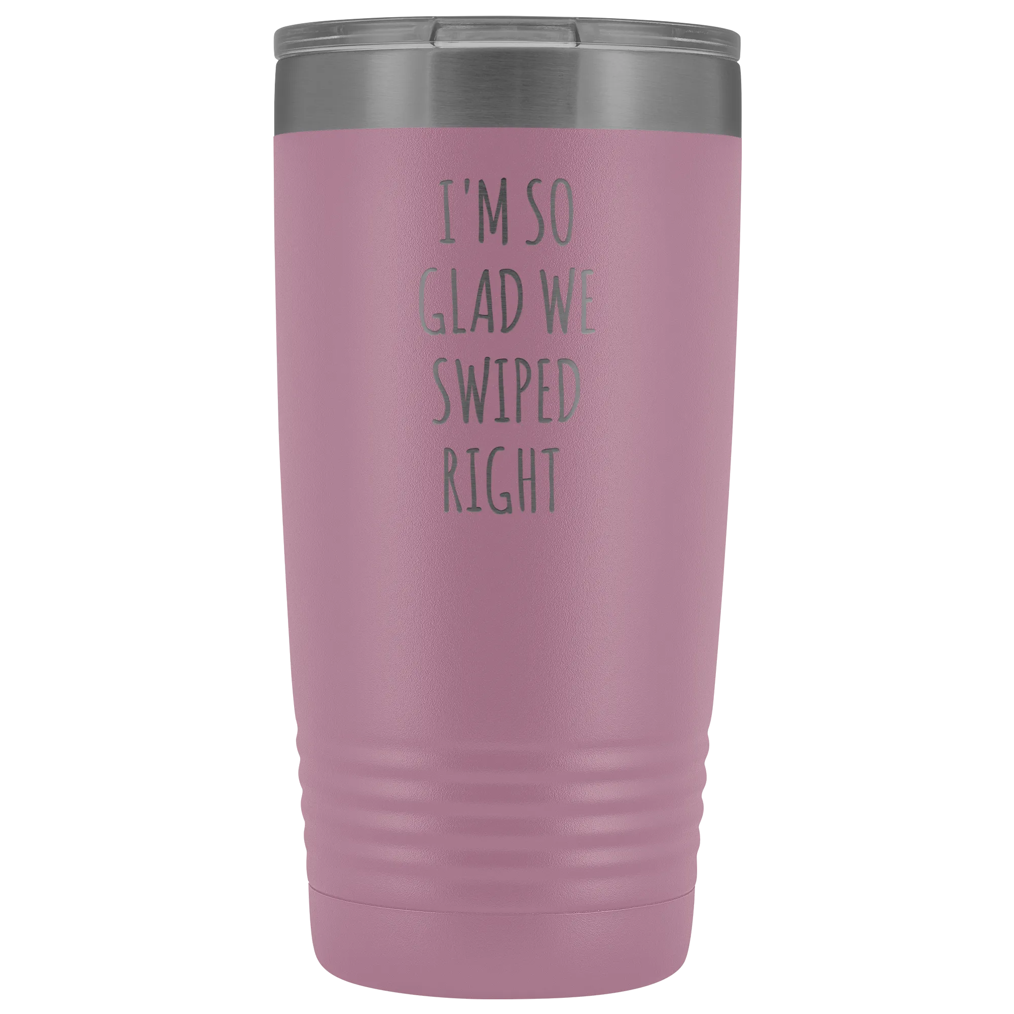 I'm So Glad We Swiped Right Tumbler Online Dating New Relationship Gift Insulated Hot Cold Funny Travel Coffee Cup 20oz BPA Free