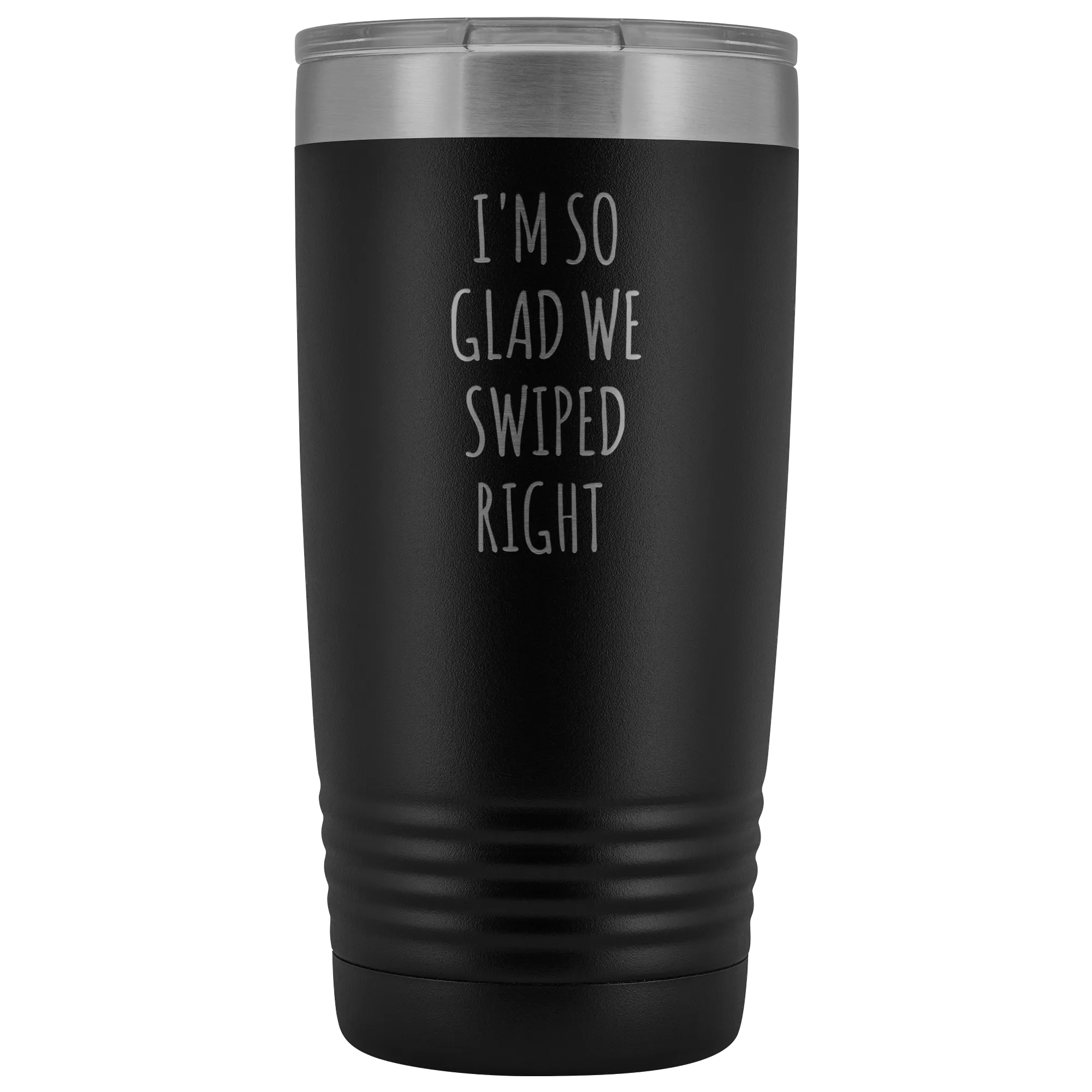 I'm So Glad We Swiped Right Tumbler Online Dating New Relationship Gift Insulated Hot Cold Funny Travel Coffee Cup 20oz BPA Free
