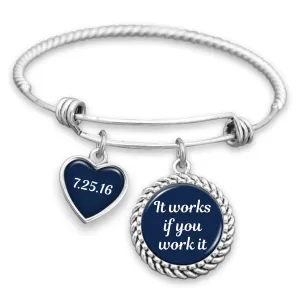 It Works If You Work It Personalized Sobriety Date Charm Bracelet