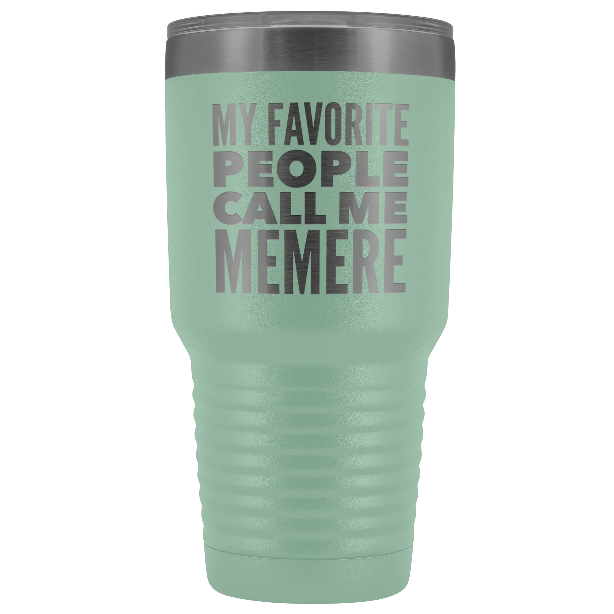 Memere Gifts My Favorite People Call Me Memere Tumbler Funny Metal Mug Double Wall Insulated Hot Cold Travel Cup 30oz BPA Free
