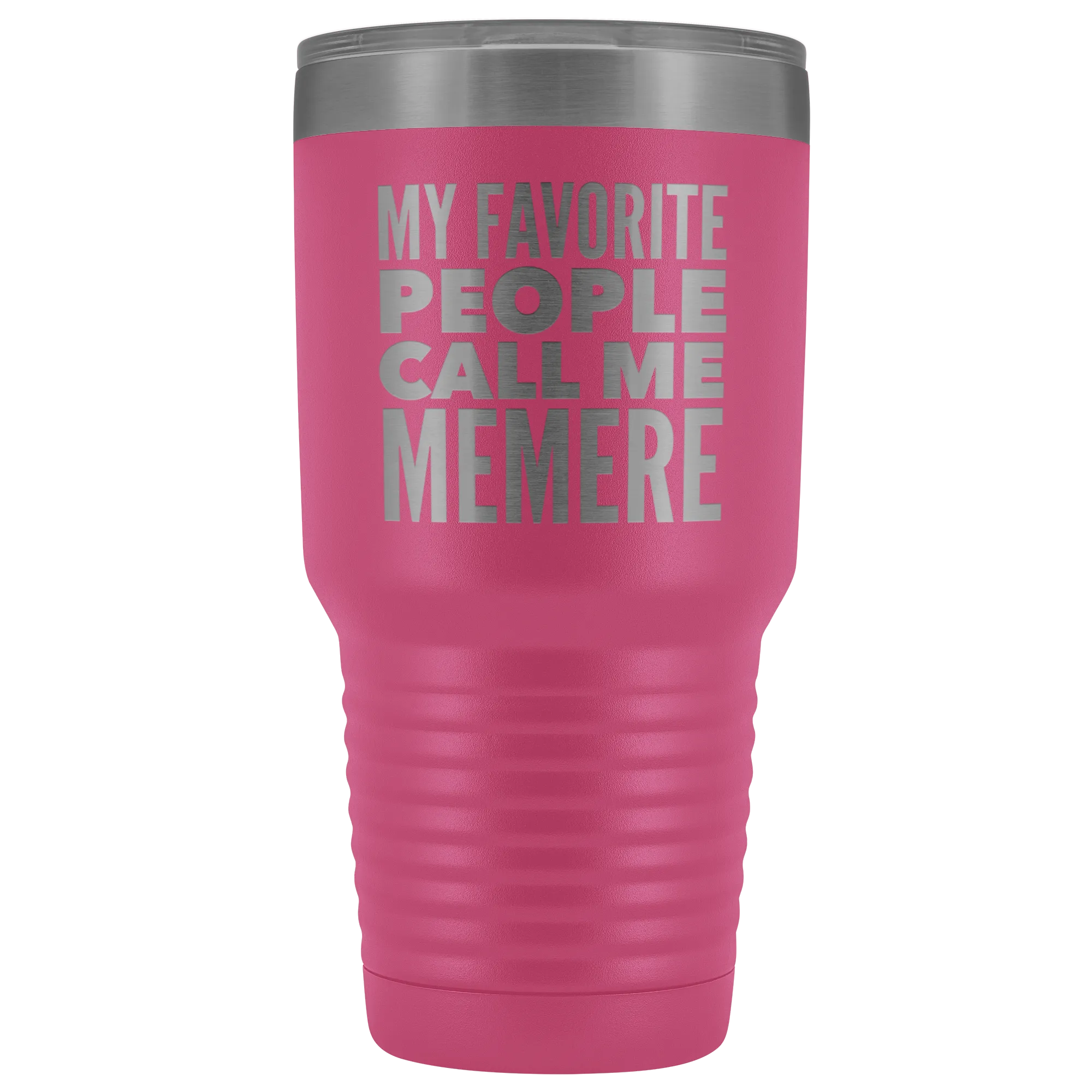 Memere Gifts My Favorite People Call Me Memere Tumbler Funny Metal Mug Double Wall Insulated Hot Cold Travel Cup 30oz BPA Free