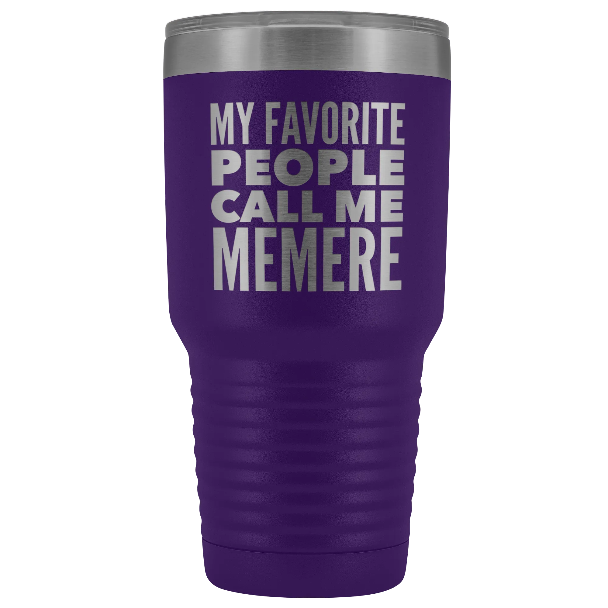 Memere Gifts My Favorite People Call Me Memere Tumbler Funny Metal Mug Double Wall Insulated Hot Cold Travel Cup 30oz BPA Free