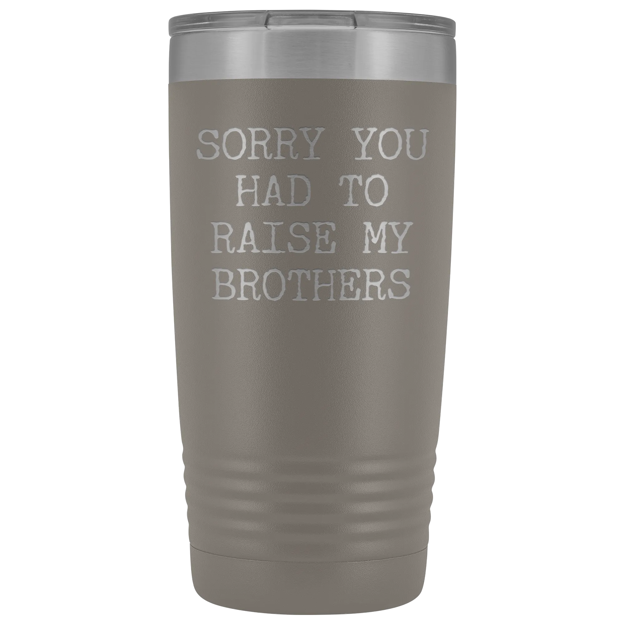 Mugs for Mom Mother's Day Gifts from Son Daughter Sorry You Had to Raise My Brothers Tumbler Mug Insulated Travel Coffee Cup 20oz BPA Free