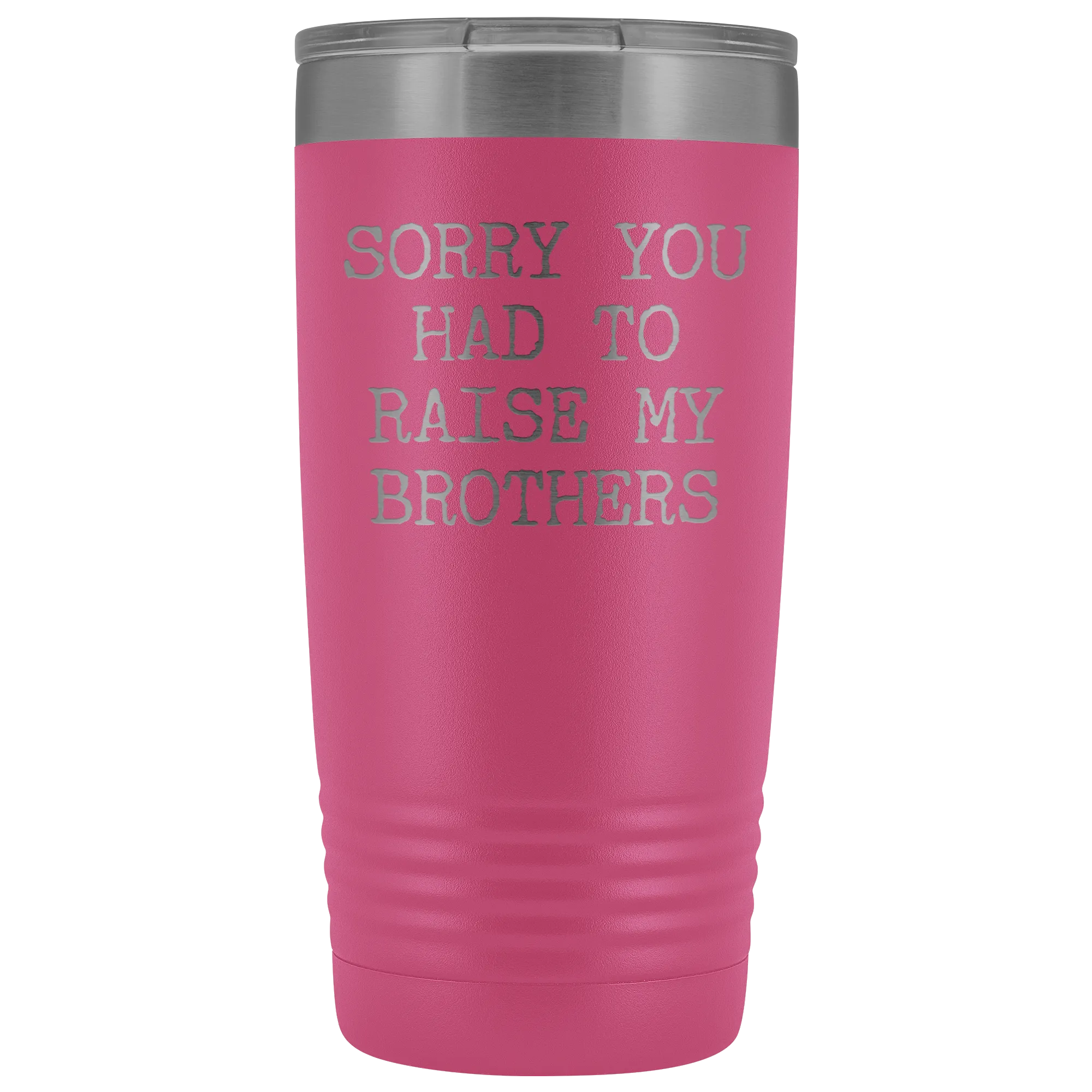Mugs for Mom Mother's Day Gifts from Son Daughter Sorry You Had to Raise My Brothers Tumbler Mug Insulated Travel Coffee Cup 20oz BPA Free
