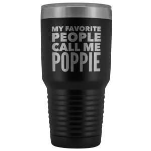 Poppie Tumbler Metal Mug Gift for Poppie Double Wall Vacuum Insulated Hot Cold Travel Cup 30oz BPA Free