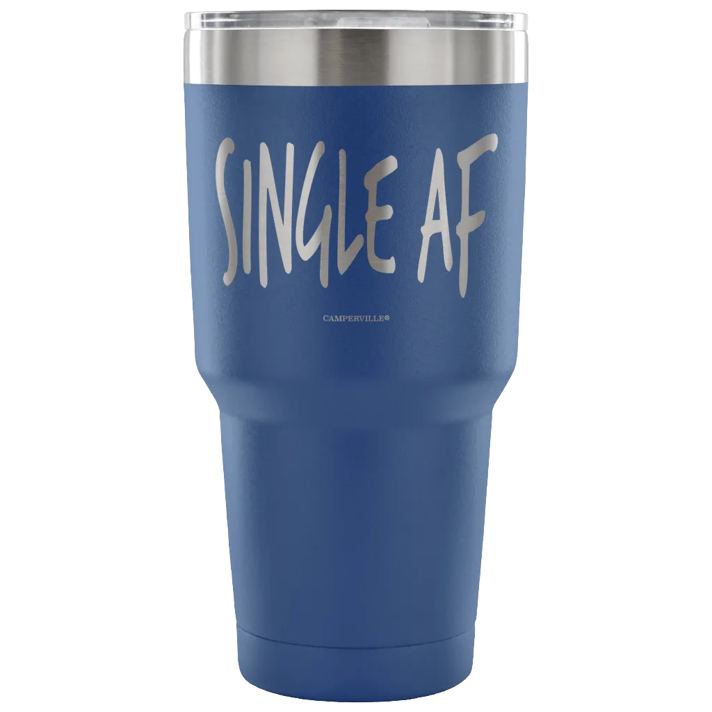 "Single AF" - Stainless Steel Tumbler