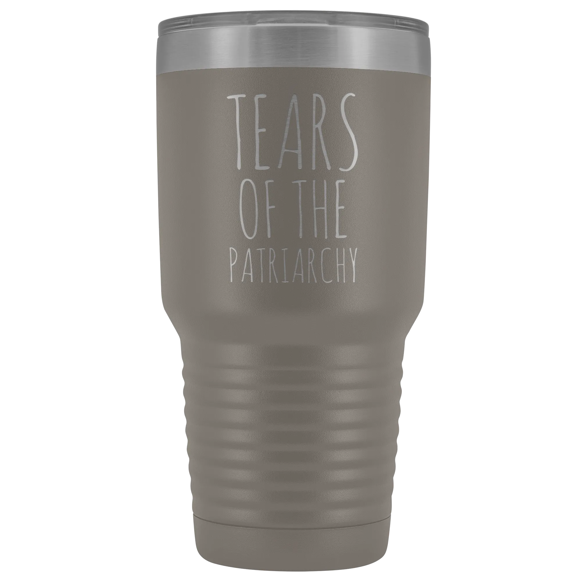 Tears of the Patriarchy Tumbler Funny Feminist Mug Insulated Hot Cold Travel Coffee Cup 30oz BPA Free