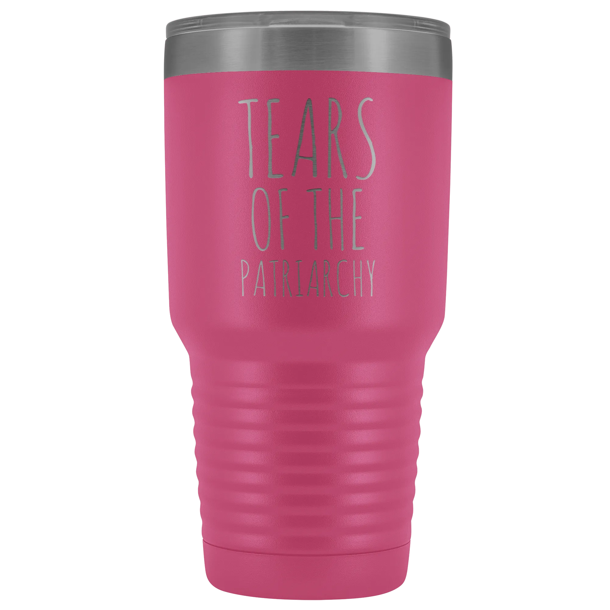 Tears of the Patriarchy Tumbler Funny Feminist Mug Insulated Hot Cold Travel Coffee Cup 30oz BPA Free