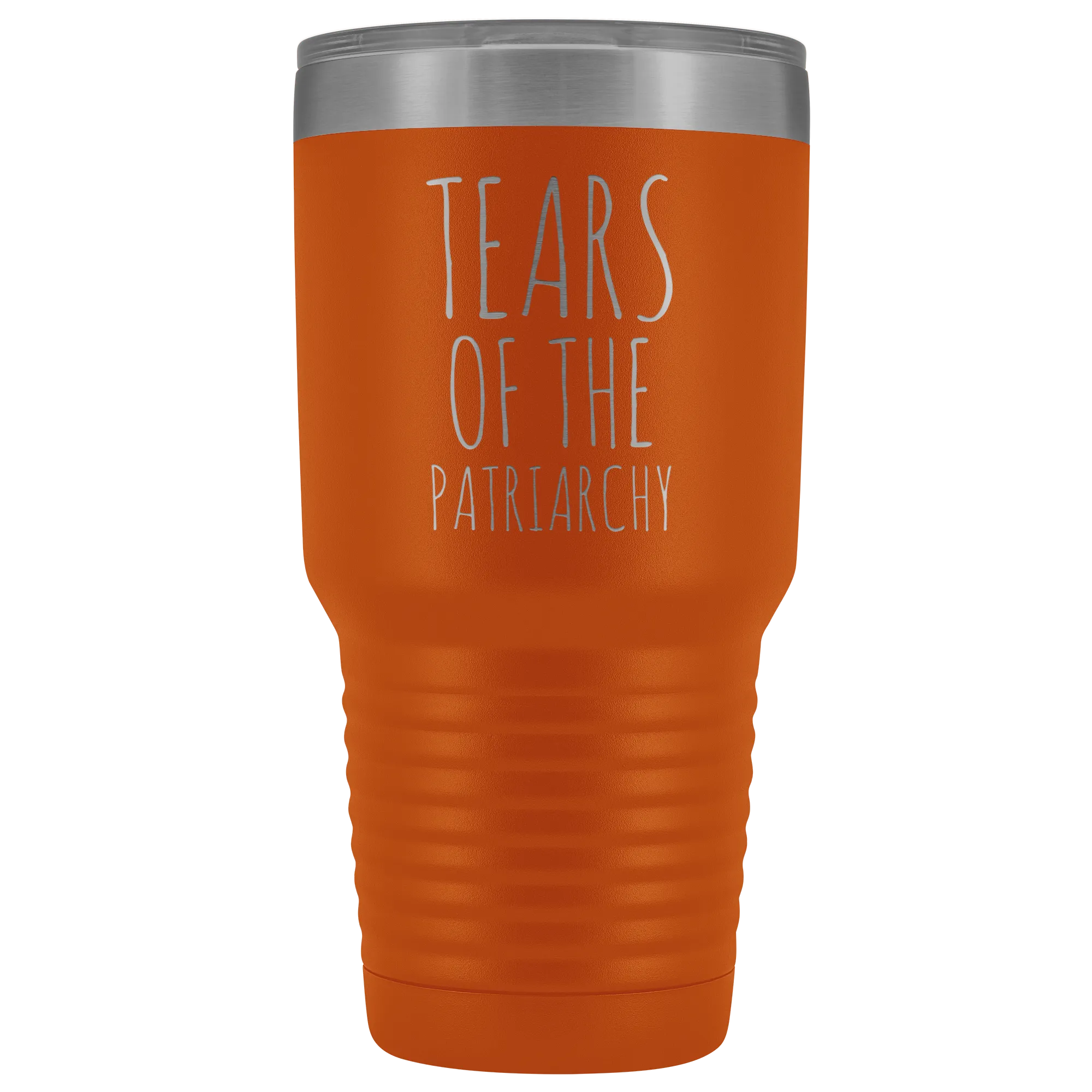 Tears of the Patriarchy Tumbler Funny Feminist Mug Insulated Hot Cold Travel Coffee Cup 30oz BPA Free